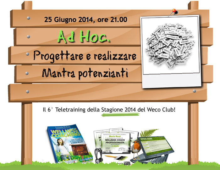 Ad Hoc. Progettare e realizzare mantra potenzianti 